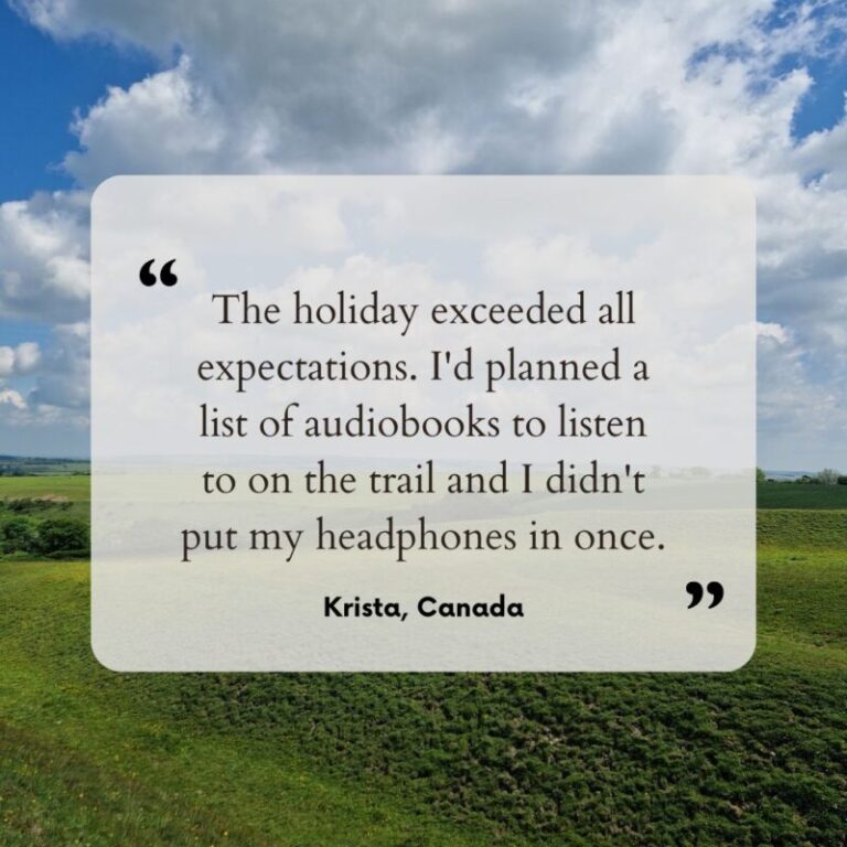 Guest testimonial saying "The holiday exceeded all expectations. I'd planned a list of audiobooks to listen to on the trail and I didn't put my headphones in once"