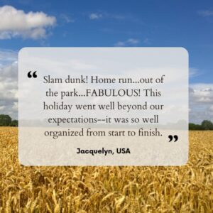 Guest testimonial: Slam dunk! Home run...out of the park...FABULOUS! This holiday went well beyond our expectations--it was so well organized from start to finish.